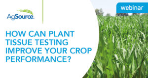 Image of how can plant tissue testing improve your crop performance? webinar