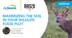 Image of maximizing the soil in your wildlife food plot webinar